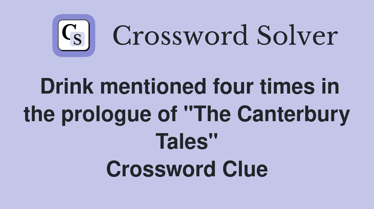 Drink mentioned four times in the prologue of "The Canterbury Tales